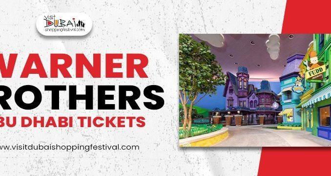 Warner Brothers Abu Dhabi Tickets Warner Brothers Abu Dhabi Tickets